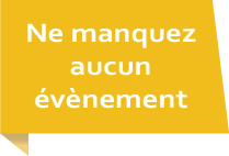 Ne manquez aucun événement